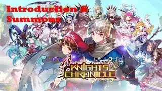 【Knights Chronicle】Introduction with 22 Summons