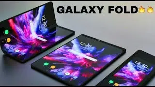 Samsung Galaxy Fold | Samsung Foldable phone 🔥🔥| technical apoyo