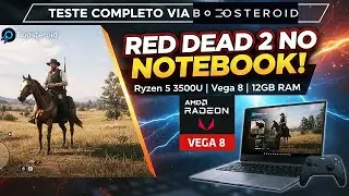 RED DEAD REDEMPTION 2 ‐ RYZEN 5 3500U | VEGA 8 | 12GB RAM | NO ULTRA (BOOSTEROID)