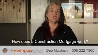 Construction Mortgage Saskatoon Ca 306-222-7900