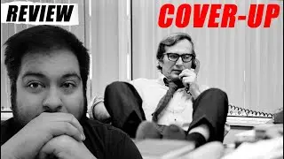 Cover-Up Documentary Review &bull; Political Thriller &bull; Journalism &bull; Netflix &bull;