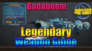 Borderlands The Pre Sequel | UVHM | Legendary Weapon Guide | The Badaboom | Rocket Launcher