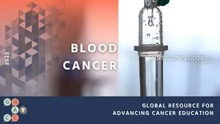 Ibrutinib for Relapsed/Refractory Mantle Cell Lymphoma - Blood Cancers Video Library