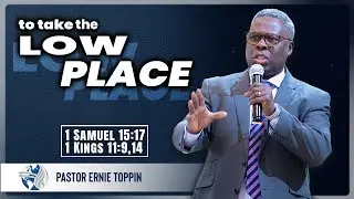 Tuesday PM | To Take The Low Place | Pastor Ernie Toppin | 01-27-2026