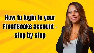 How to login to your FreshBooks account - step by step