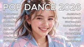 Pop Dance Hits 2026 Vol.195
