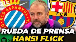 HANSI FLICK, RUEDA de PRENSA completa previa al ESPANYOL vs. BARCELONA | LALIGA