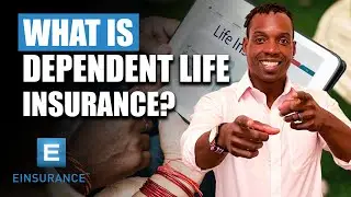 What Is Dependent Life Insurance?