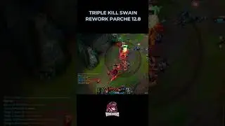 Triple Kill Swain Rework | Parche 12.8 #Shorts