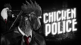 [Chicken Police] Any% Speedrun No Skips in 19:47