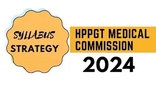 HPPGT  MEDICAL COMMISSION  2024 SYLLABUS// BOOKS //STRATEGY  #biology #hppgt #medical #book