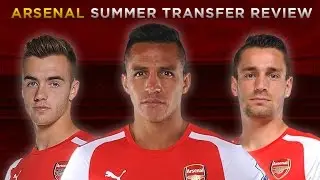 Arsenal Transfer Review | Sanchez, Chambers and Debuchy!