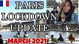 🇫🇷 PARIS  LOCKDOWN UPDATE 2021