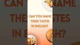 Tastes in English 🍰🍋🌶️🍞 | Learn with Miss Zae