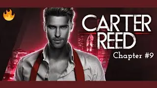 Chapters: Interactive Stories - CARTER REED - Chapter #9 - All 💎 scenes unlocked