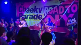 Cheeky　Parade「NINE LIVES TOUR～ROAD TO NY～」Vol.5@SPACE　ART STUDIO(北海道)
