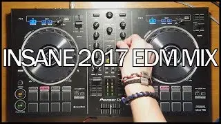 INSANE 2017 EDM Mix - Pioneer DDJ-RB - HEXX Live