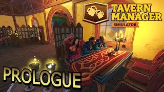 Tavern Manager Simulator | Prologue | Kicking Drunk Patrons Out!