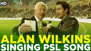 Alan Wilkins Singing HBL PSL Song With Ali Zafar | HBL PSL | M1E1A