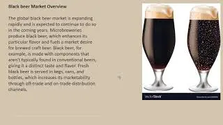 Black beer Market| Industry Data Analytics | IDA