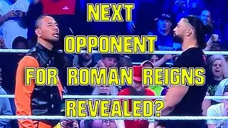 Next opponent for Roman Reigns Revealed?