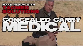 Panteao Make Ready with TacMed Solutions: Concealed Carry Medical [Trailer]