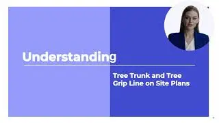 Tree Trunk and Tree Grip Line on Site Plans
