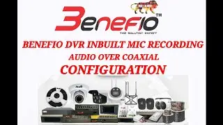 BENEFIO DVR INBUILT MIC RECORDING CONFIGURATION | AUDIO OVER COAXIAL CAMERA CONFIGURATION TAMIL