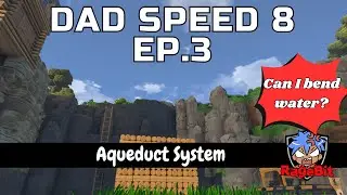 Dad Speed Season 8 - LIVE Eco Gameplay Episode 3 - Aqueduct 🌍🎮