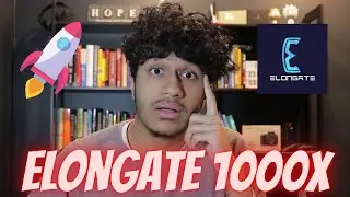 ELONGATE 1000X COIN! ELONGATE UPDATE! BUY ELONGATE!?