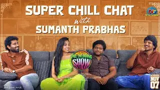 Chit Chat with Sumanth Prabhas X The Great Pre-Wedding Show Team || NTVENT