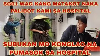 PART #106 SG01 WAG KANG MATAKOT NAKA PALIBOT KAMI SAYO#viralvideo 