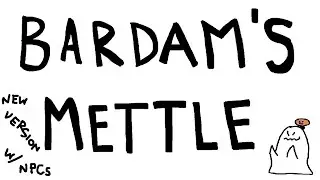 FFXIV - Stormblood - Bardam's Mettle - Long Guide (Updated new version w/ NPCs)