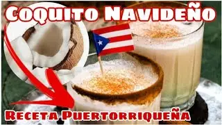 HOW TO PREPARE COQUITO/PUERTO RICAN RECIPE/🇵🇷🥥🥥