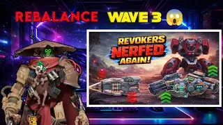 REVOKERS DESTROYED AGAIN 😱💥|| mech arena wave 3 REBALANCE EXPOSED 