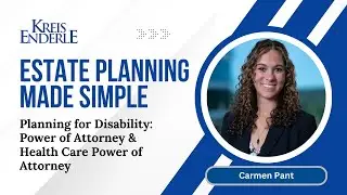 Estate Planning Made Simple: Power of Attorney and Health Care Power of Attorney