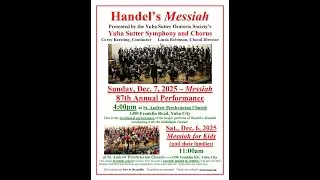 Yuba Sutter Symphony and Chorus Messiah 12-7-2025 in Yuba City, CA