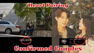 Heart Pairing Couples: Who Broke Up, and Who is still together? Part 1