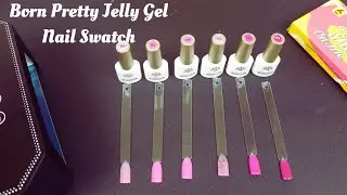 Born Pretty 7ml Jelly Gel Polish Swatches | Pink Muse Milk Jelly Unboxing & Review| Devinne_Beauty77