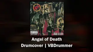 Angel Of Death - Slayer | Drumcover | VBDrummer