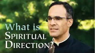 What is Spiritual Direction?