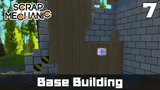 Let's Play Scrap Mechanic - Base Building Part 7 - Secondary Stairs