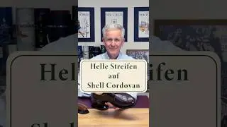 Was sind das helle Streifen auf Shell Cordovan?