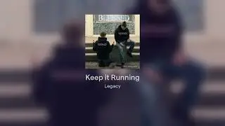 Keep it Running