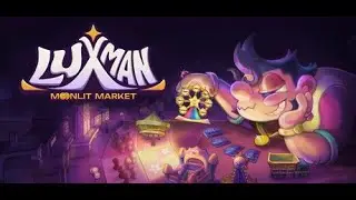 Demo Slaying - Luxman Moonlit Market
