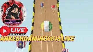 Ankeshgaming08 is live marble run 3d country Balls game is live