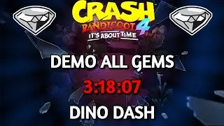 Crash 4 Demo: Dino Dash 100% (All Gems) In 3:18:07