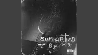 supported by