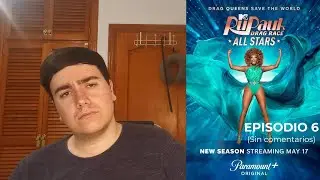 RuPaul's Drag Race All Stars S09x06 | Recap sin comentarios