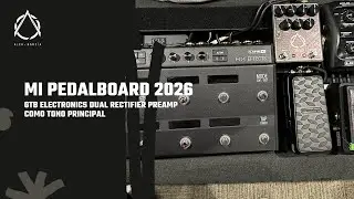 My Pedalboard 2026! 🔥 GTB Electronics Dual Rectifier Preamp as the main tone.